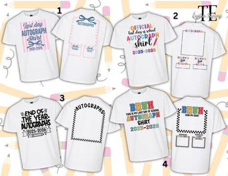 Last Day Autograph Shirt