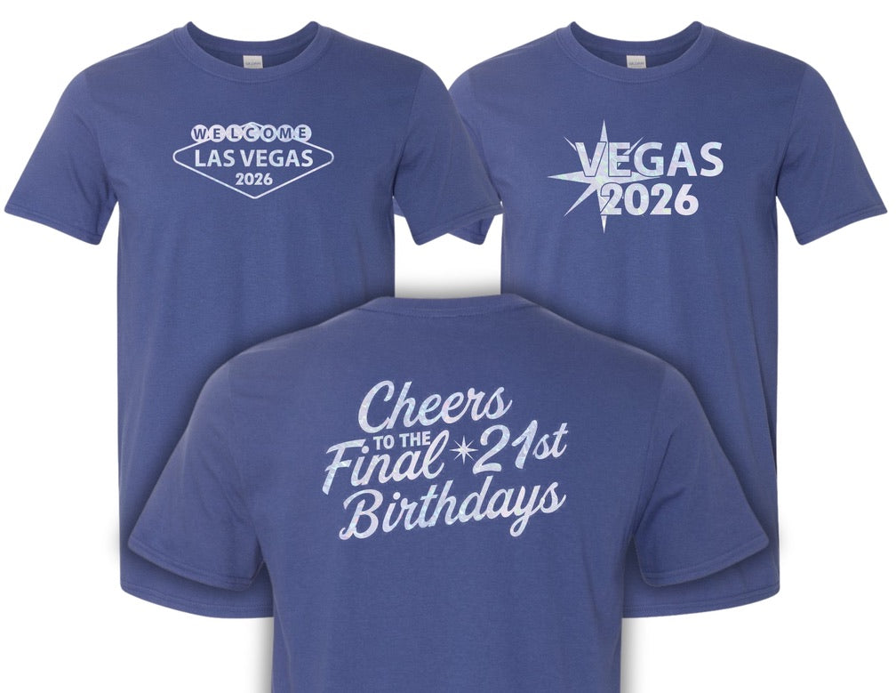 Vegas Final Twenty First Birthday Tee