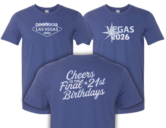 Vegas Final Twenty First Birthday Tee