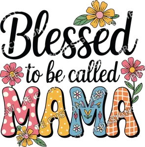 Blessed Mama Mothers Day