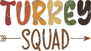 Turkey Squad Thanksgiving Shirt
